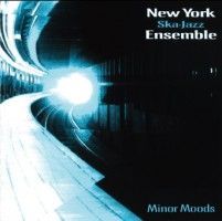 The New York Ska-Jazz Ensemble - Minor Moods - CD