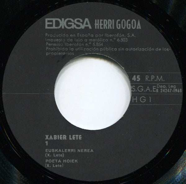 Xabier Lete ‎– Euskalerri Nerea - 7" - 1968 - Herri Gogoa ‎– HG-1, Edigsa ‎– HG-1 - Includes Insert with Lyrics - Vinyl Very Good Plus / Sleeve Very Good Plus (VG+/VG+).