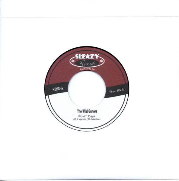 The Wild Goners – Rovin'Days Are Back ...! - 7" - 2008 - Sleazy Records – SR 008 - Vinyl Like New / Sleeve Like New (M-/M-).