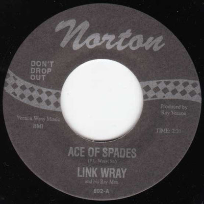 Link Wray And His Ray Men – Ace Of Spades / Fat Back - 7" - 1995 - Norton Records – 802 - Like New / Like New (M-/M-)