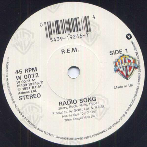 R.E.M. – Radio Song - 7" - 1991 - Warner Bros. Records – W0072 - Very Good Condition (M- / VG+)