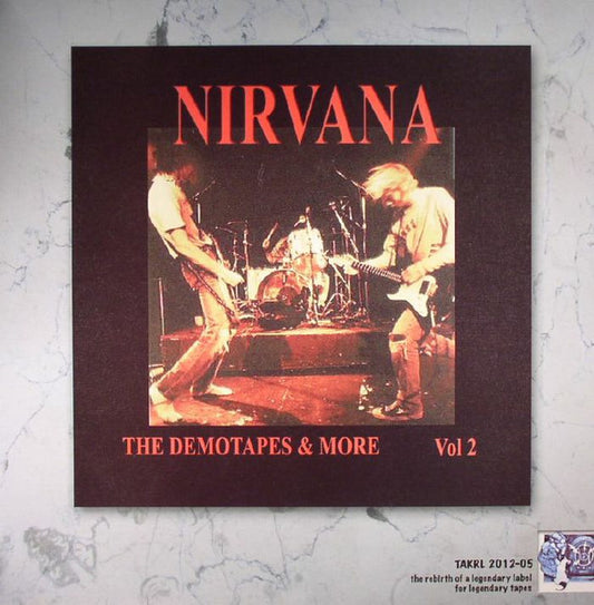Nirvana – The Demotapes & More Vol 2 - LP - 2016 - Rebirth of TAKRL – TAKRL 2012-05 - Nuevo sin usar pero no precintado / New and unplayed but not sealed.