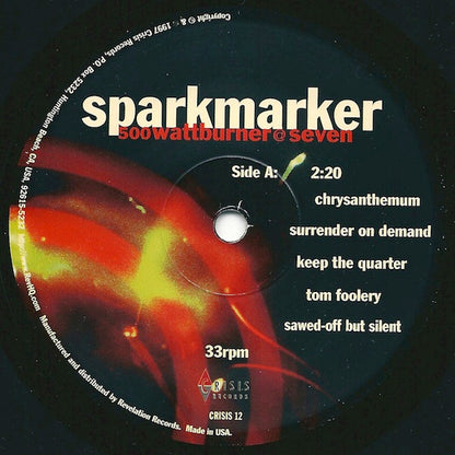 Sparkmarker – 500wattburner@seven - LP - Incluye Insert / With Insert - 1997 - Crisis Records – CRISIS 12 - Vinilo Como Nuevo / Portada Muy Buen Estado (M-/VG+)