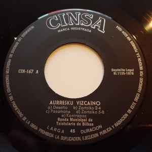 Bilbo-ko Txistulariak - Bilbo-ko Txistulariak - 7" - 1970 - Cinsa - CIN - 167 - Vinyl Very Good Condition / Cover Good Condition (VG+/VG).
