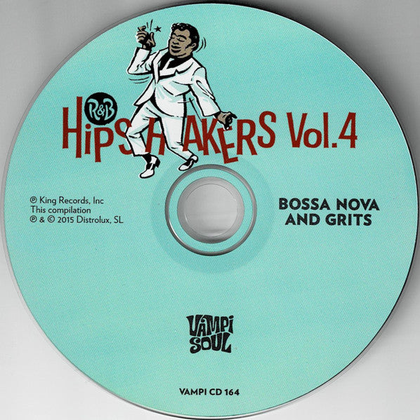R&B Hipshakers Vol. 4 Bossa Nova And Grits - CD - 2015 - Vampi Soul – VAMPI CD 164 - NEW – SEALED.
