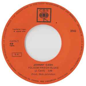 Johnny Cash ‎– Folsom Prison Blues - 7" - Spanish Edition - 1968 - CBS ‎– 3549 - In Acceptable Condition (VG/VG)