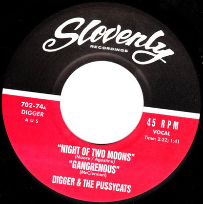 Digger & The Pussycats - Night Of Two Moons (7", Single)