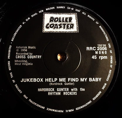 Hardrock Gunter With The Rhythm Rockers – Jukebox Help Me Find My Baby / Fiddle Bop - 7" - 1980 - Rollercoaster Records – RRC 2006 - Like New (M- / M-)