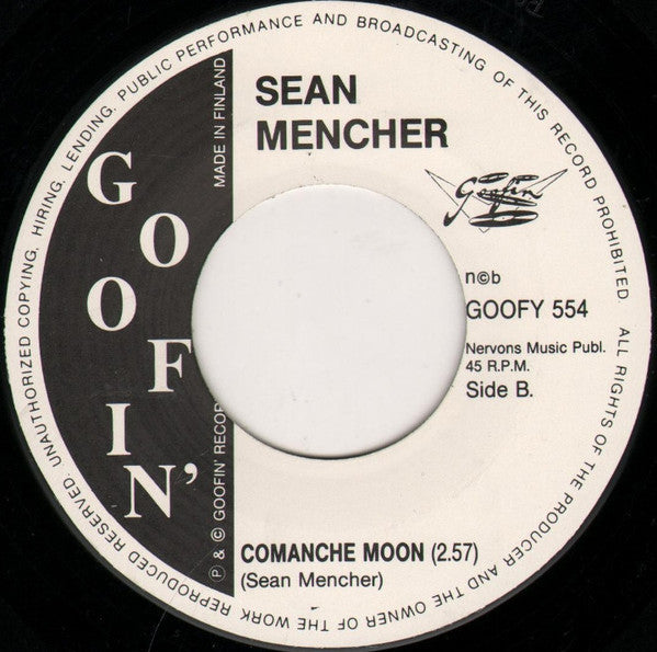 Sean Mencher – When You Smile / Comanche Moon - 7" - 1995 - Goofin' Records – GOOFY 554 - Like New / Like New (M-/M-)