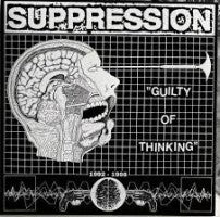 Suppression - Guilty Of Thinking - 1991-1998 - LP