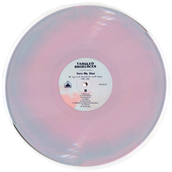 Tangled Shoelaces – Turn My Dial - M Squared Recordings And More, 1981-84 - LP - Pink & Blue Cloud - 2021 - Chapter Music – CH161LP - New and unplayed but not sealed.