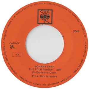 Johnny Cash ‎– Folsom Prison Blues - 7" - Spanish Edition - 1968 - CBS ‎– 3549 - In Acceptable Condition (VG/VG)