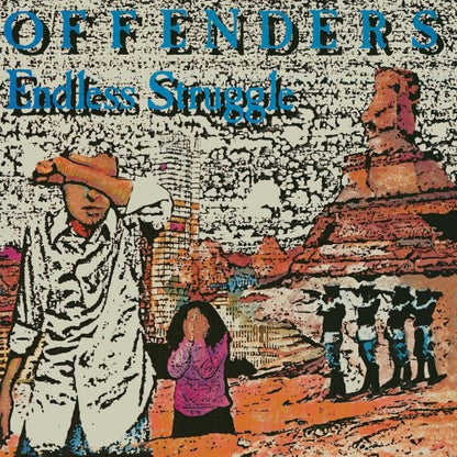 Offenders - Endless Struggle/We Must Rebel/ I Hate Myself (LP, Album, RE, Red + LP, Album, RE, Blue + Comp)