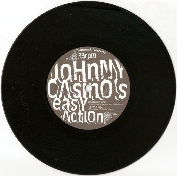 The Holy Curse / Johnny Casino's Easy Action – The Holy Curse / Johnny Casino's Easy Action - 7" - 2006 - Turborock Records – TURBO 003 - Vinilo Como Nuevo / Portada Como Nueva (M-/M-)