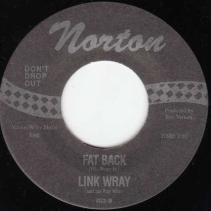 Link Wray And His Ray Men – Ace Of Spades / Fat Back - 7" - 1995 - Norton Records – 802 - Like New / Like New (M-/M-)