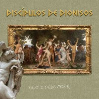 Discipulos De Dionisos - Apolo Debe Morir! - LP