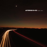 Asteroid B-612 - Roads, Stars. - LP