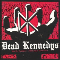 Dead Kennedys - Earth Tavern - Portland 11/19/1979 (Color) - LP