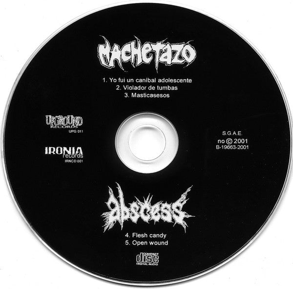 Machetazo / Abscess – Vol.R / Flesh Candy - Open Wound - CD - Cardboard Sleeve - 2001 - Upground – UPG 011, Ironia Records – IRNCD 001 - CD Like New / Cover Like New (M-/M-)