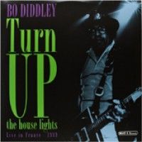 Bo Diddley - Turn Up The House Lights - LP