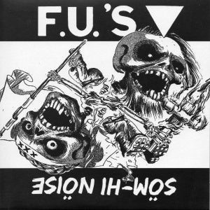 FU'S - Split - 7"