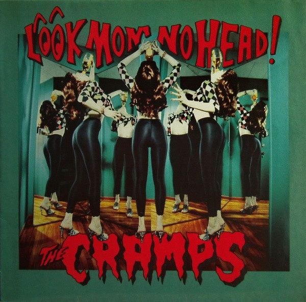 The Cramps - Look Mom No Head! - LP