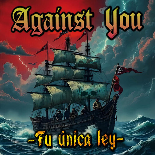 Against You - Tu Unica Ley - LP - Color
