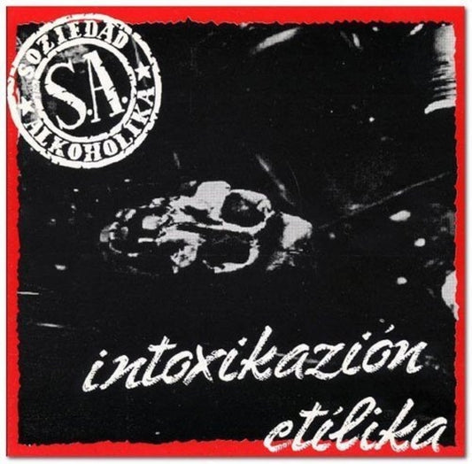 Soziedad Alkoholika - Intoxikazion Etilika - LP - Color