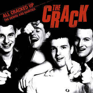 The Crack - All Cracked Up The Demos And Rarities - LP
