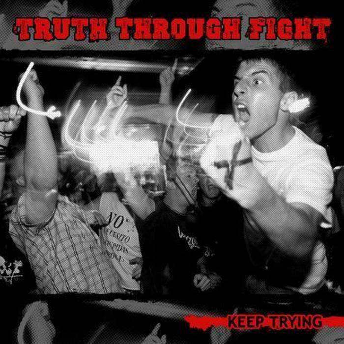 Truth Through Fight - Keep Trying - LP