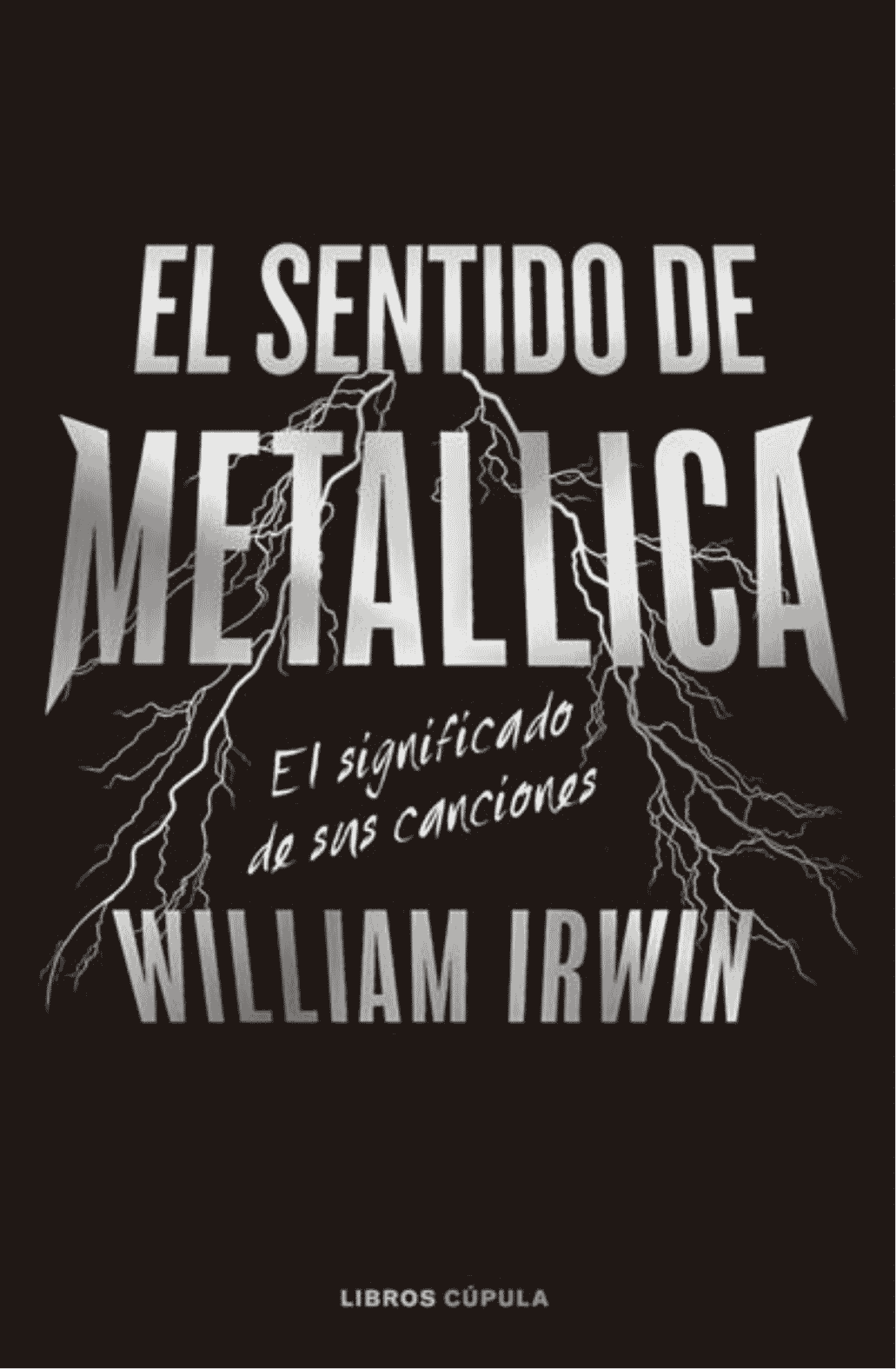 Metallica - El Sentido de Metallica - Libro
