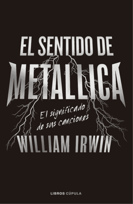 Metallica - El Sentido de Metallica - Libro