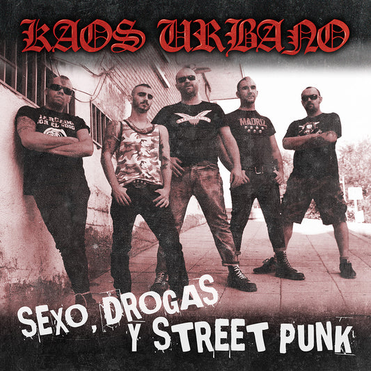 Kaos Urbano - Sexo, Drogas Y Street Punk - CD