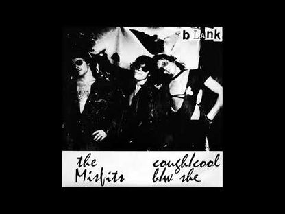 Misfits - “Cough / Cool” b/w “She” - 7"