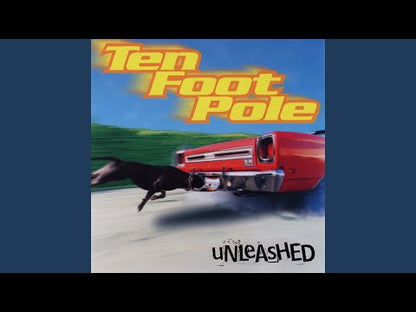 Ten Foot Pole - Unleashed - LP