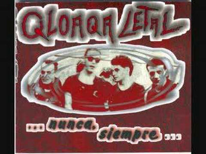 Qloaqa Letal - Nunca, Siempre - LP