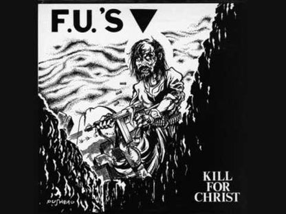 FU'S - Kill For Christ - LP