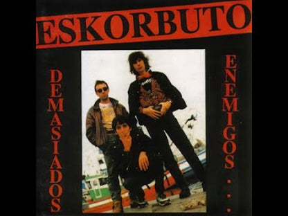 Eskorbuto - Demasiados enemigos - LP