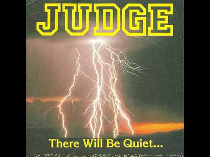 Judge - There Will Be Quiet… …After The Storm - 7" - Color