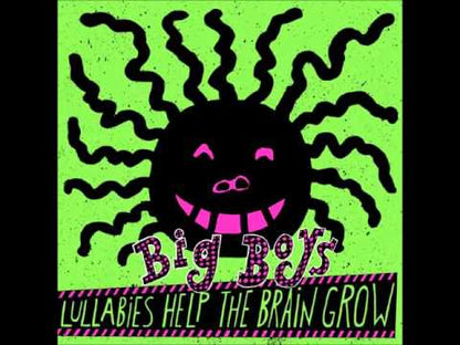Big Boys - Lullabies Help The Brain Grow - LP