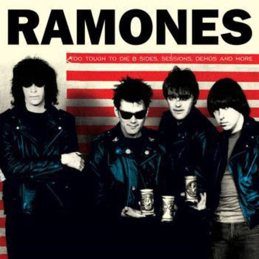 Ramones - Too Tough To Die B Sides, Sessions, Demos And More - LP