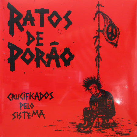 Ratos De Porao - Crucificados Pelo Sistema - LP