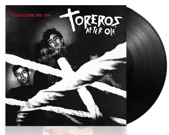 Toreros After Olé - Grabaciones RNE 1984 - LP