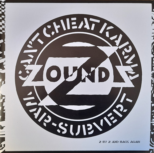 Zounds - Can’t Cheat Karma / War / Subvert - 12"